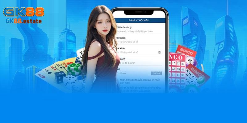 Chú ý những điều quan trọng để đăng ký GK88 suôn sẻ